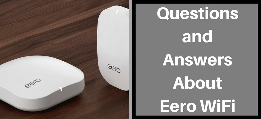 questions and answers about eero 2