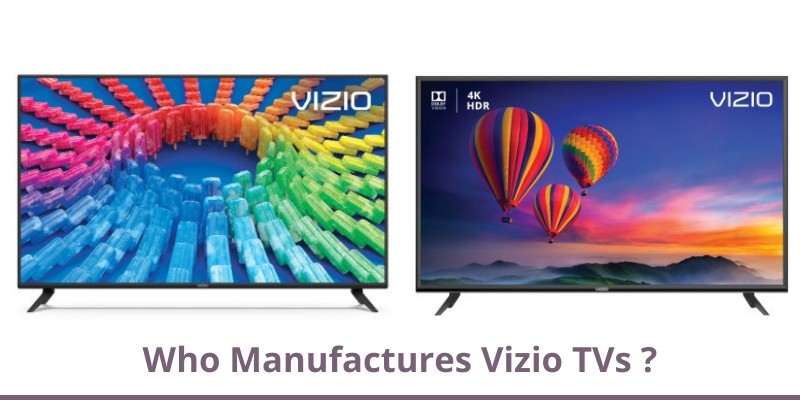 vizio tv manufacturers